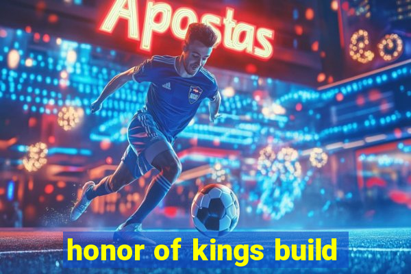 honor of kings build